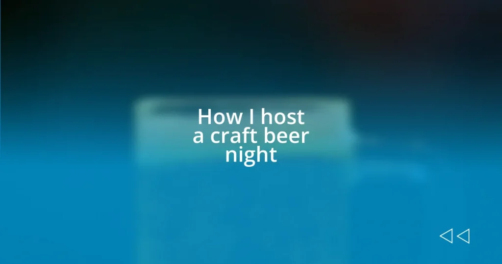 How I host a craft beer night