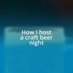 How I host a craft beer night