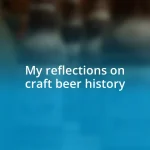 My reflections on craft beer history