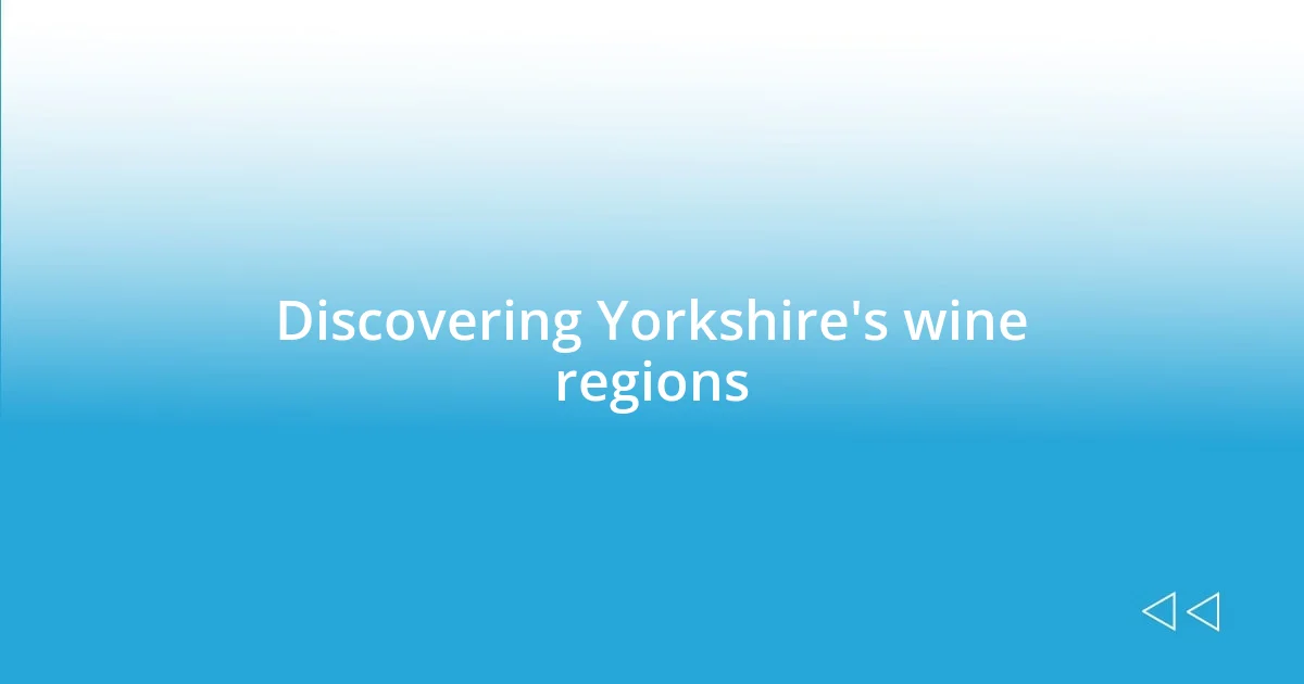 Discovering Yorkshire