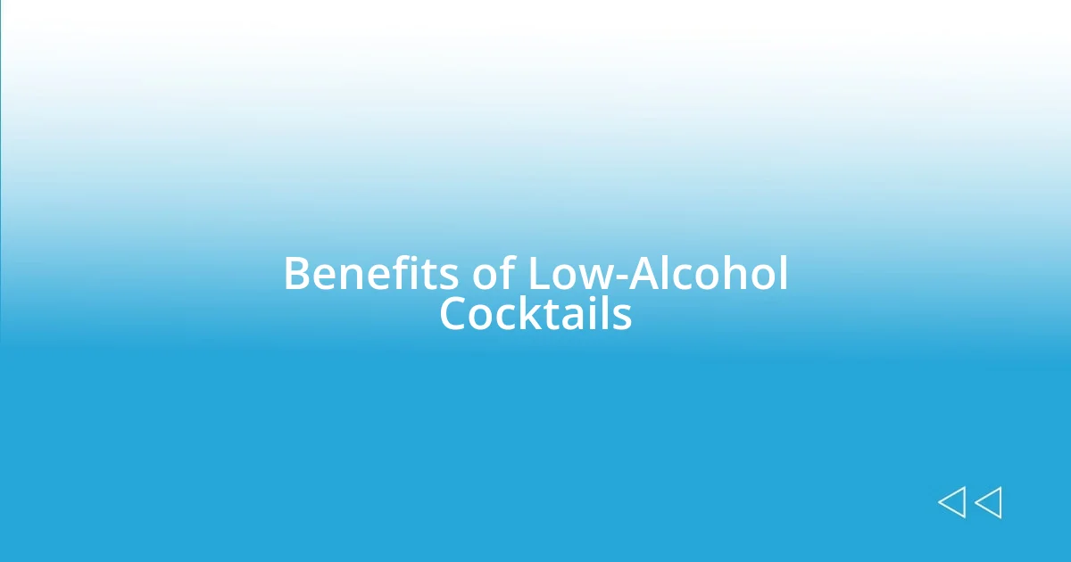 Benefits of Low-Alcohol Cocktails