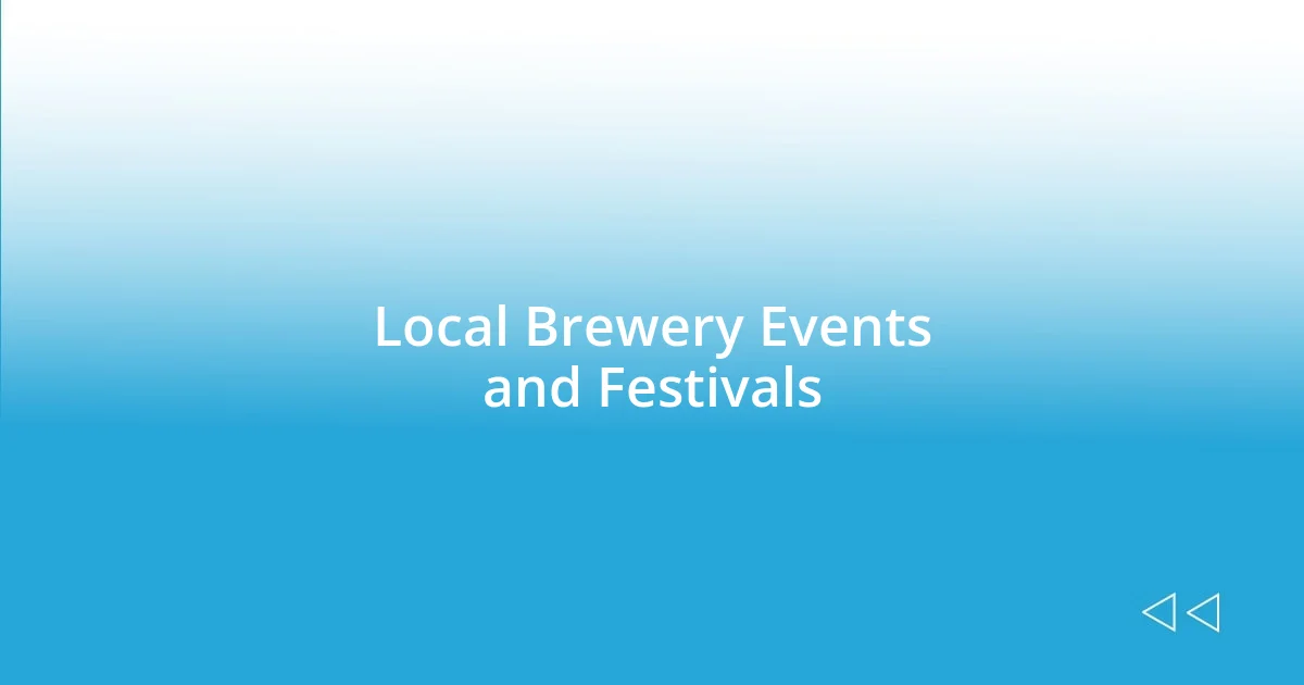 Local Brewery Events and Festivals