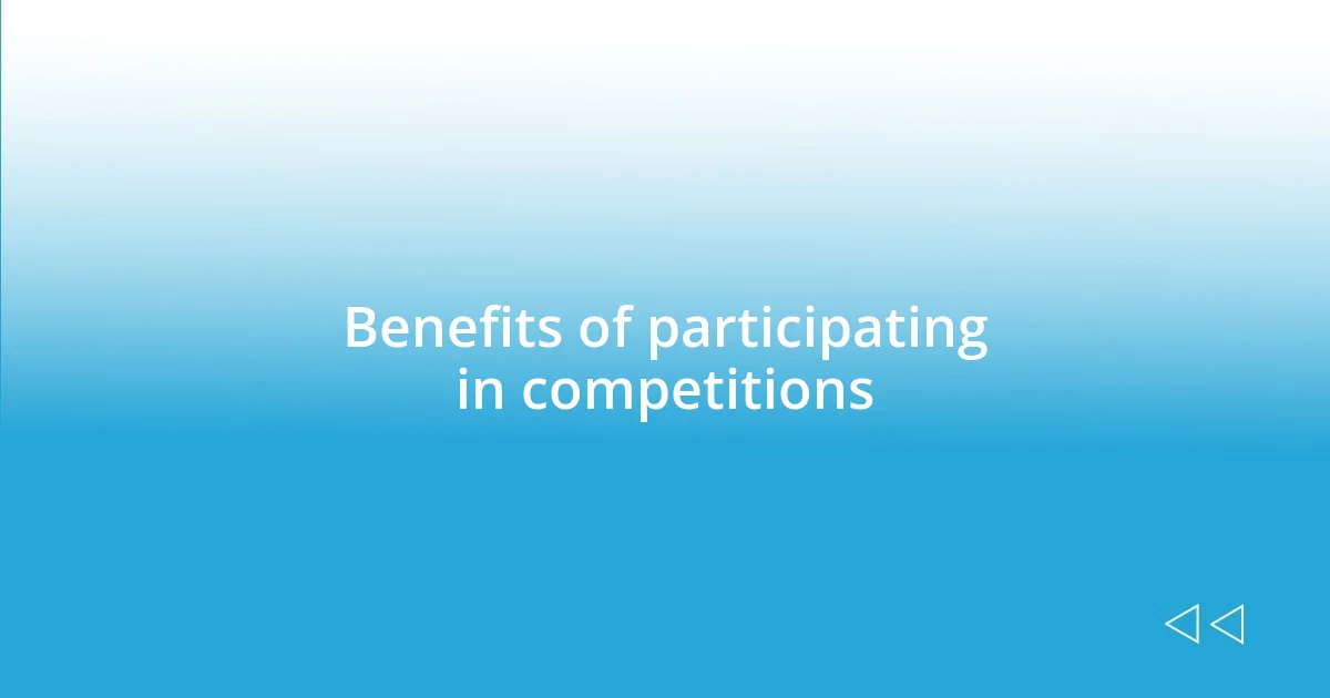 Benefits of participating in competitions