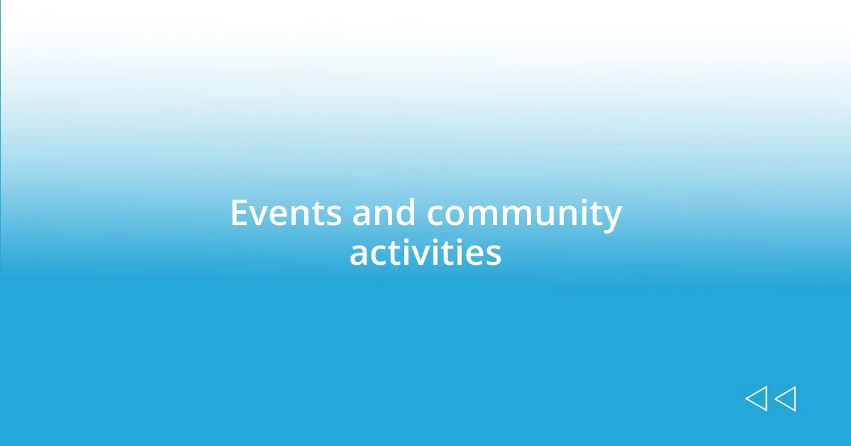 Events and community activities